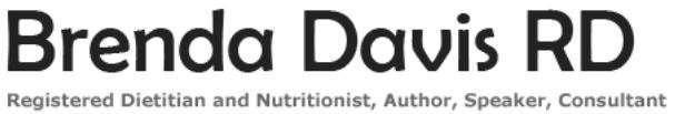 Text image displaying Brenda Davis RD in large font, followed by smaller text: Registered Dietitian and Nutritionist, Author, Speaker, Consultant, renowned for her expertise in plant-based nutrition.