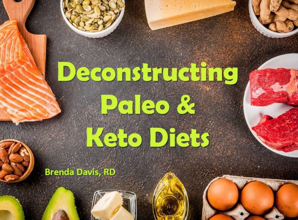 A variety of foods including salmon, beef, cheese, nuts, seeds, avocados, eggs, and olive oil on a dark surface. Text overlays: Deconstructing Paleo & Keto Diets with insights from renowned Dietitian Brenda Davis, RD.