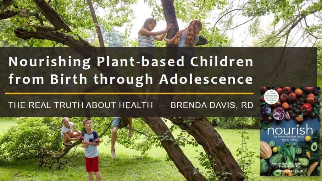 Children climbing a large tree in a park setting. Overlaid text reads Nourishing Plant-based Children from Birth through Adolescence, and The Real Truth About Health -- Brenda Davis, RD, Dietitian. A book cover titled Nourish is shown in the corner.