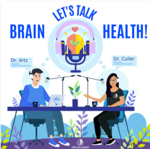 Illustration of a podcast scene with two speakers, Dr. Artz and Dr. Culler, sitting at a table with microphones. The background features lush plants and a large microphone adorned with brain and health symbols. Text reads Lets Talk Brain Health!—a discussion led by the expert dietitians!.