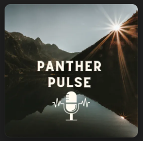 Panther Pulse podcast logo featuring a mountain landscape with the sun shining brightly in the sky. The reflection is visible on a calm water surface below. A microphone icon is placed beneath the text.